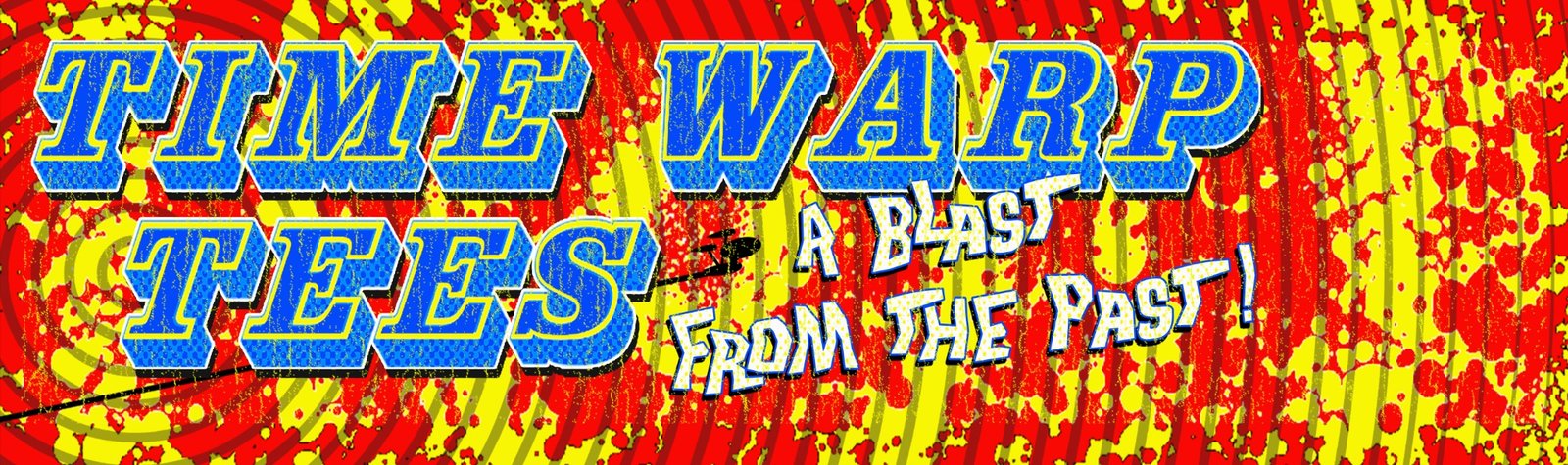 Time Warp Tees — A Blast From the Past